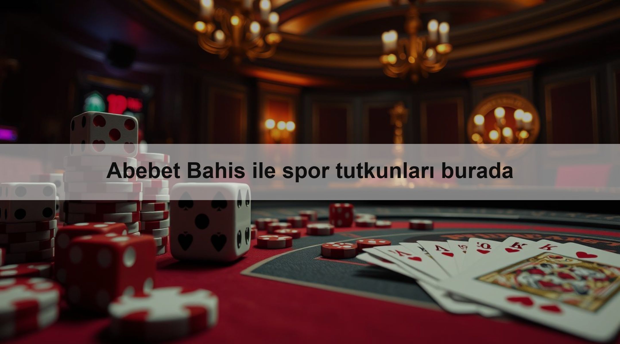 Abebet Bahis ile spor tutkunları burada