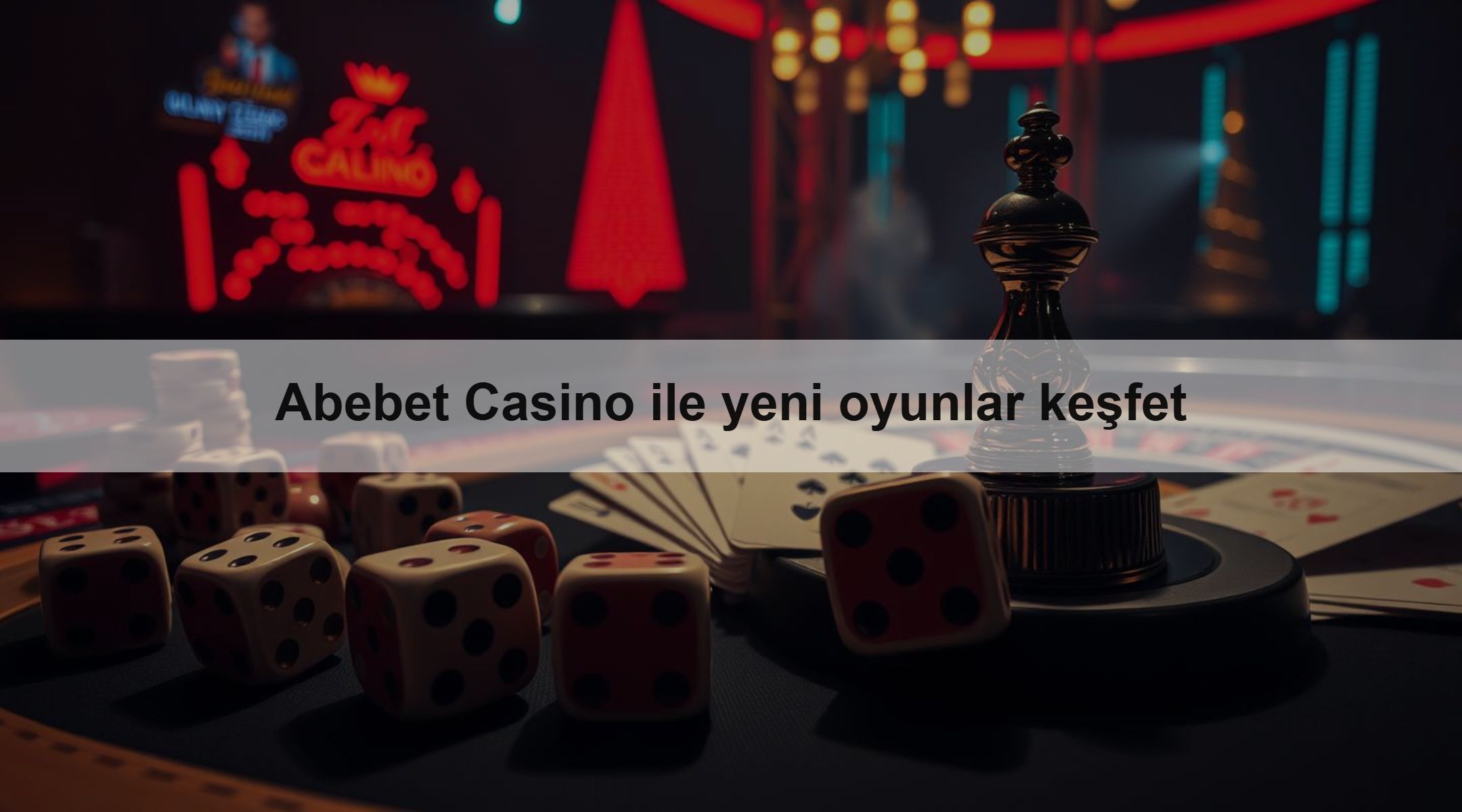 Abebet Casino ile yeni oyunlar keşfet